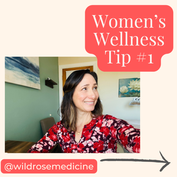 Women's Wellness Tip #1